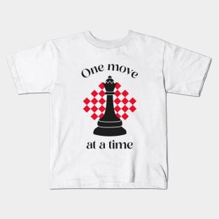 One move at a time Chess Kids T-Shirt